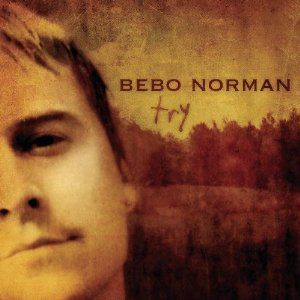 Portada del álbum Try de Bebo Norman