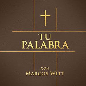 Portada de Tu Palabra Single de Marcos Witt