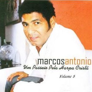 Portada de Um Passeio Pela Harpa Cristã Vol. 08 de Marcos Antônio