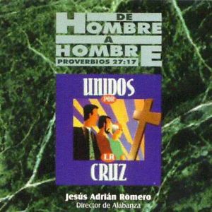 Portada del álbum Unidos Por La Cruz de Jesus Adrian Romero