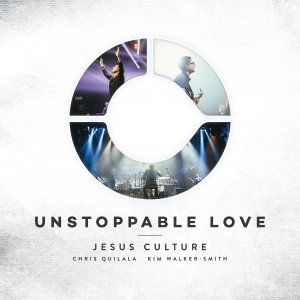 Portada de Unstoppable Love de Jesus Culture