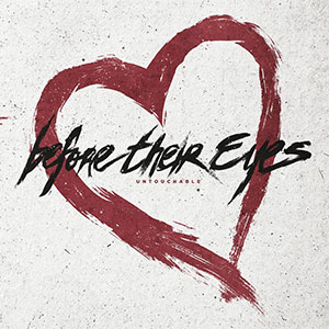 Portada del álbum Untouchable de Before Their Eyes