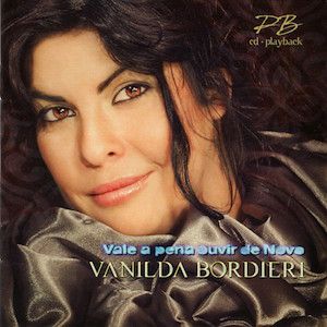 Portada de Vale A Pena Ouvir De Novo - Playback de Vanilda Bordieri