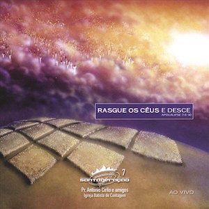 Portada de Vol.7 - Rasgue os Céus e Desce de Santa Geração
