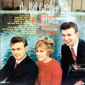 Portada de When God Seems So Near de Bill Gaither