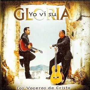Portada de Yo Vi Su Gloria de Los Voceros De Cristo